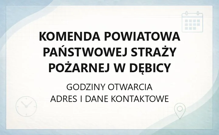 Komenda Powiatowa Państwowej Straży Pożarnej w Dębicy - kontakt, JRG, sprawy prewencyjne