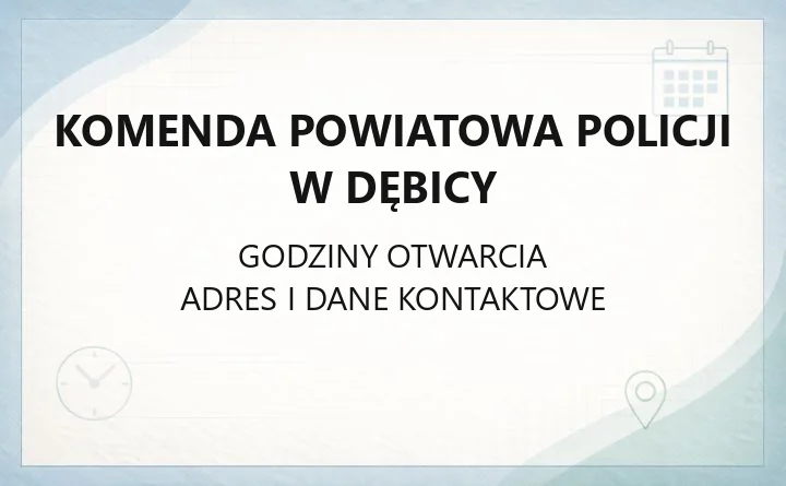 Komenda Powiatowa Policji w Dębicy - kontakt, komisariaty, dzielnicowi