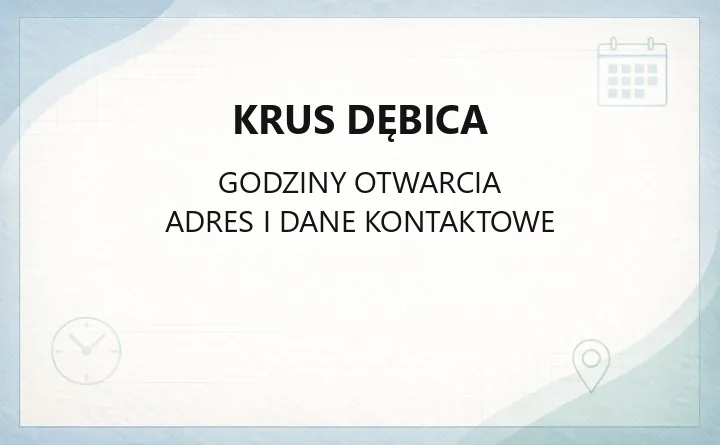 KRUS Dębica - kontakt, godziny i obsługiwane gminy