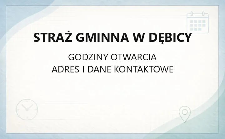 Straż Gminna w Dębicy - kontakt, godziny i zakres działań