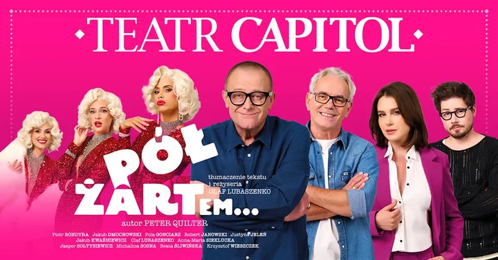 Grafika promocyjna wydarzenia Dębica: Pół żartem… (Teatr Capitol)