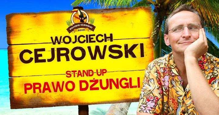 Grafika promocyjna wydarzenia Wojciech Cejrowski — Prawo Dżungli w Dębicy