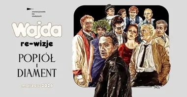 Grafika promocyjna wydarzenia WAJDA: re-wizje — „Popiół i diament”