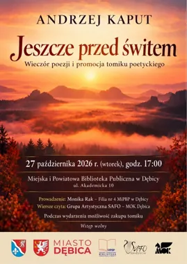 Dębicka biblioteka zaprasza na poetycki wieczór „Jeszcze przed świtem”