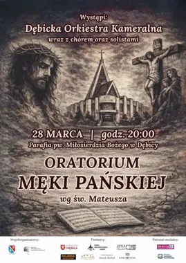 Wielkopostne oratorium zamieni wieczór w modlitwę i muzyczny spektakl