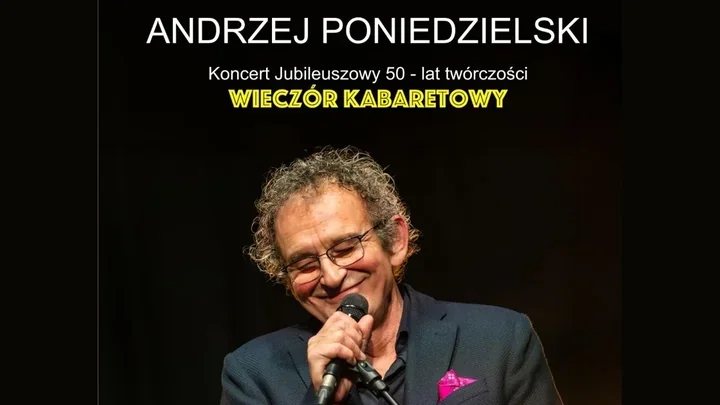 Poniedzielski świętuje jubileusz - kabaret, poezja i muzyka w Domu Kultury