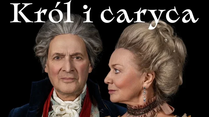 Romans na królewskim planie - Teatr Klasyki Polskiej pokaże Król i caryca