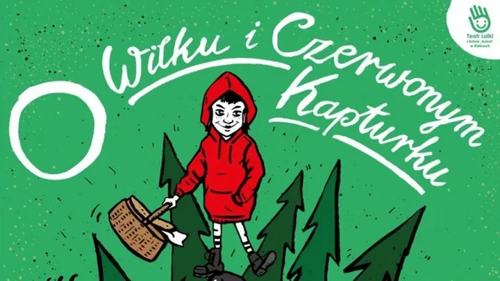 Nowa odsłona bajki - O Wilku i Czerwonym Kapturku w DK Śnieżka