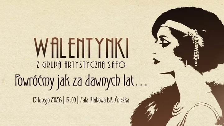 Walentynki w stylu lat 20. - wieczór z Grupą Artystyczną Safo
